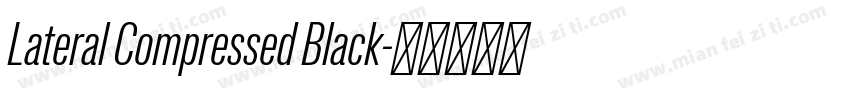 Lateral Compressed Black字体转换